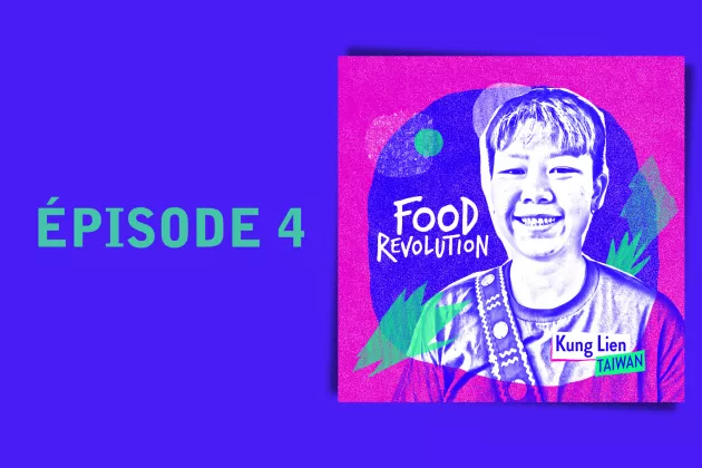 Episode 2 du podcast Food Revolution