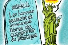 Plque et statue de la liberté "les hommes naissent et demeurent libres de consommer du plastique"