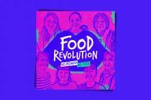 Food Revolution - Vignette du Podcast