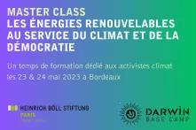 Master Class : les énergies renouvelables au service du climat et de la démocratie