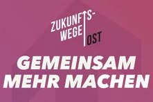 Gemeinschaftsinitiative Zukunftswege Ost