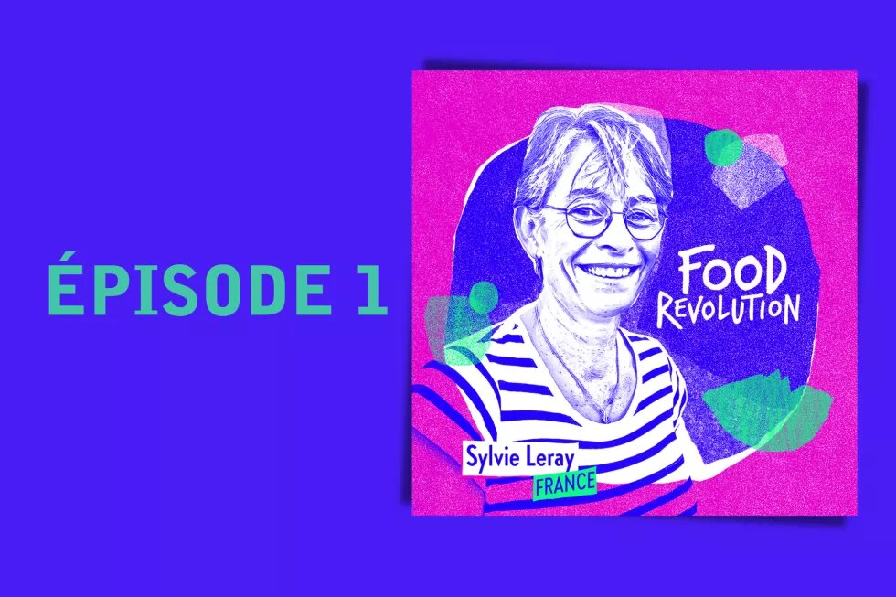 Episode 1 - vignette du podcast Food revolution