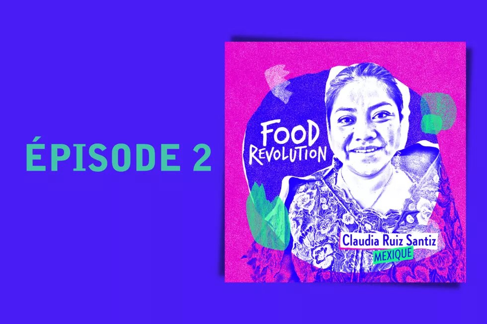 Episode 2 du podcast Food Revolution