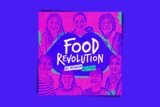 Food Revolution - Vignette du Podcast